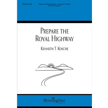 Prepare The Royal Highway