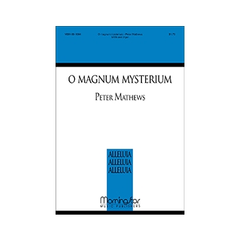 O Magnum Mysterium
