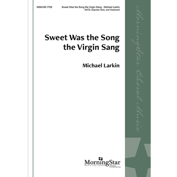 Sweet Was The Song The Virgin Sang