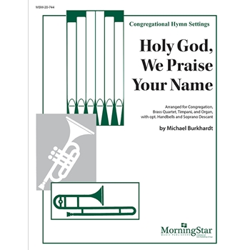 Holy God We Praise Your Name