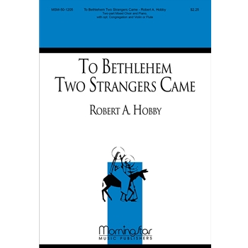 To Bethlehem Two Strangers Came