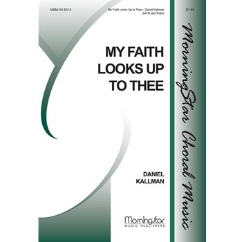 My Faith Looks Up To Thee