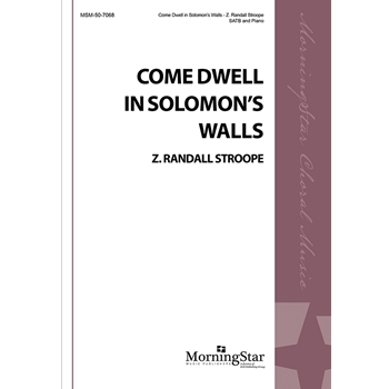 Come Dwell In Solomon's Walls