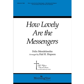 How Lovely Are The Messengers