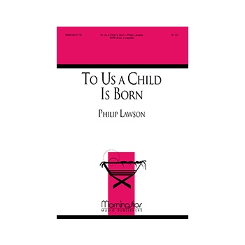 To Us A Child Is Born