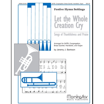 Let The Whole Creation Cry