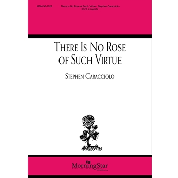There Is No Rose Of Such Virtue