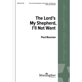Lord's My Shepherd I'll Not Want, The