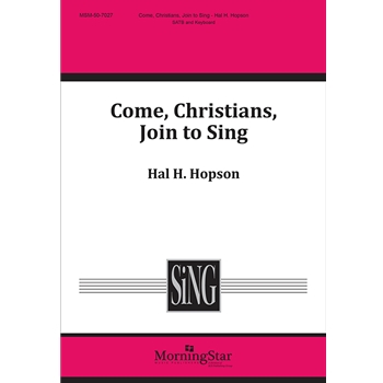 Come Christians Join To Sing