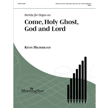 Partita for Organ on Come, Holy Ghost, God & Lord