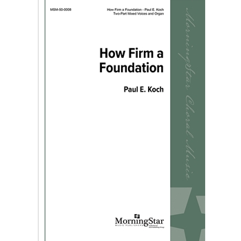 How Firm A Foundation