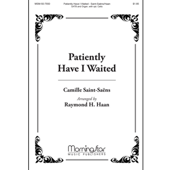 Patiently Have I Waited