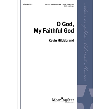 O God My Faithful God
