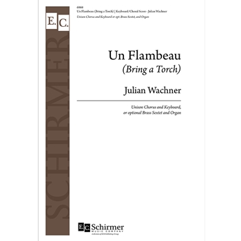 Un Flambeau (Bring A Torch)