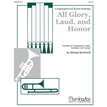 All Glory Laud & Honor