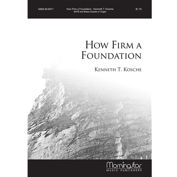 How Firm A Foundation