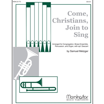 Come Christians Join To Sing