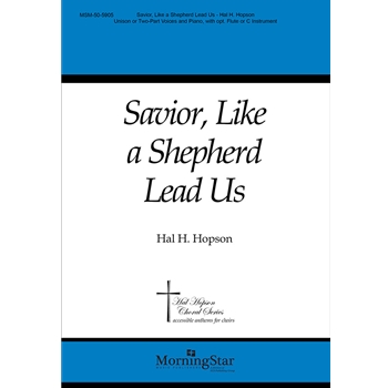 Savior Like A Shepherd Lead Us