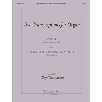 Two Transcriptions For Organ