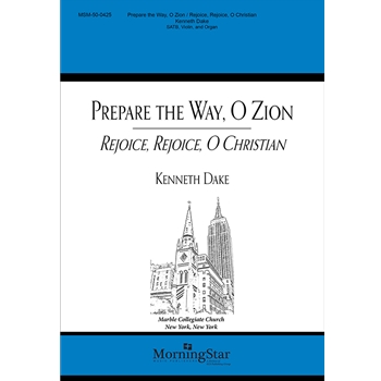 Prepare The Way O Zion