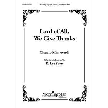 Lord Of All We Give Thanks