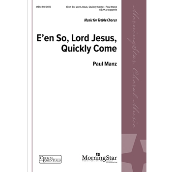 E'en So Lord Jesus Quickly Come