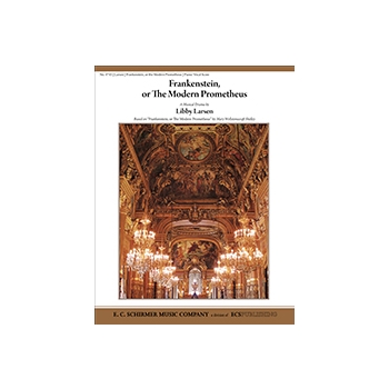 Frankenstein:  The Modern Prometheus (Piano/Vocal Score)
