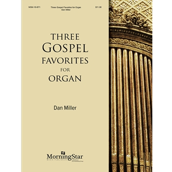 Three Gospel Favorites For Organ