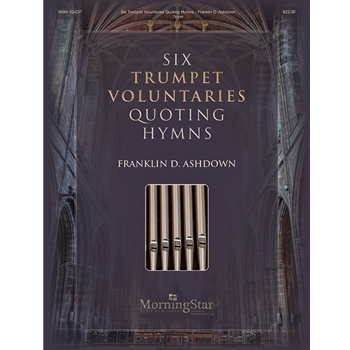 Six Trumpet Voluntaries Quoting Hymns