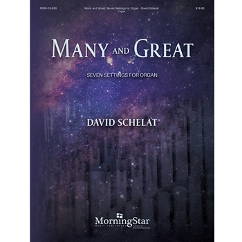 Many and Great (Seven Settings for Organ)