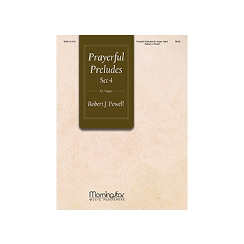 Prayerful Preludes, Set 4