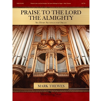 Praise to the Lord the Almighty