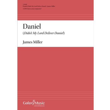 Daniel (Didn't My Lord Deliver Daniel?)