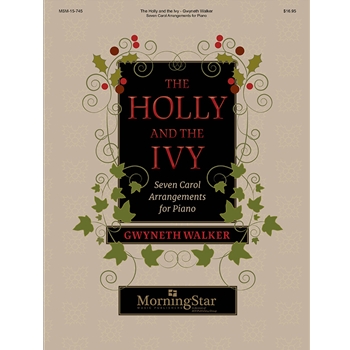 The Holly and the Ivy - Seven Carol Arrangements for Piano