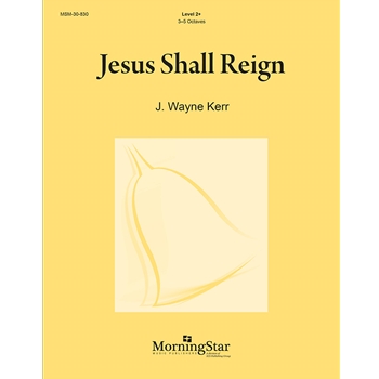Jesus Shall Reign