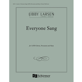 Everyone Sang (Full/Choral Score)
