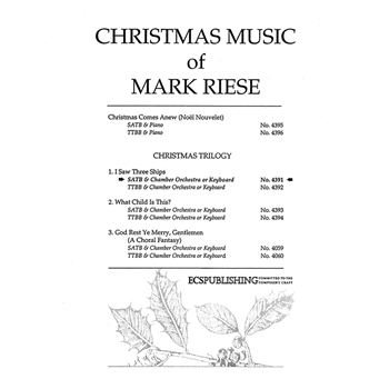 Christmas Trilogy: 1. I Saw Three Ships (Choral Score)