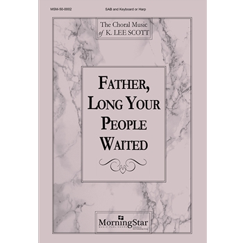 Father, Long Your People Waited