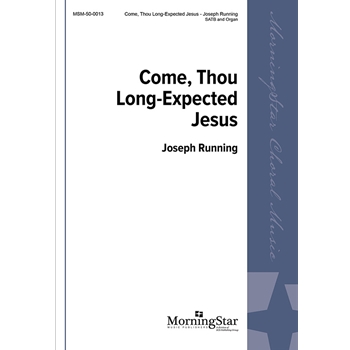 Come, Thou Long-Expected Jesus