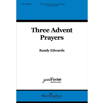 Three Advent Prayers