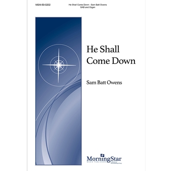 He Shall Come Down