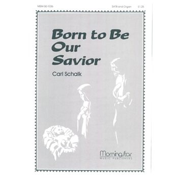 Born to Be Our Savior