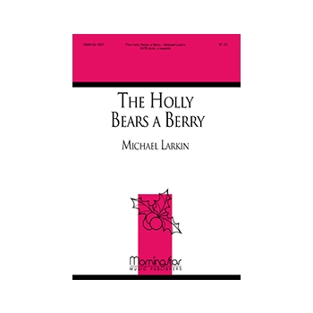 The Holly Bears a Berry