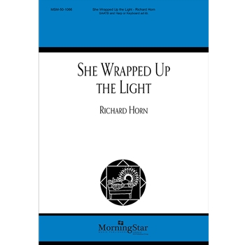 She Wrapped Up the Light