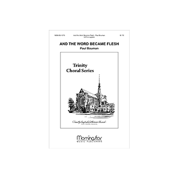 And the Word Became Flesh