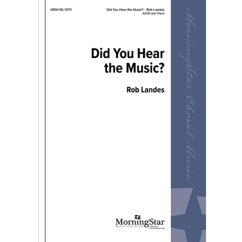 Did You Hear the Music?