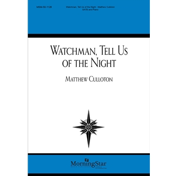 Watchman, Tell Us of the Night