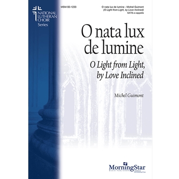 O nata lux de lumine (O Light from Light, by Love Inclined)