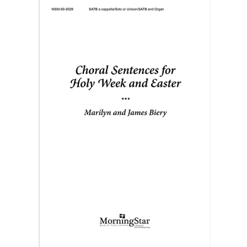 Choral Sentences for Holy Week and Easter