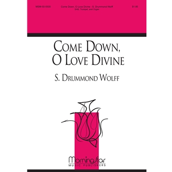 Come Down, O Love Divine